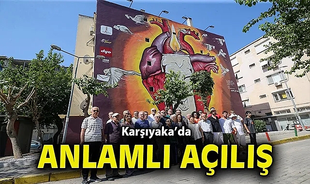 Karşıyaka'da anlamlı açılış
