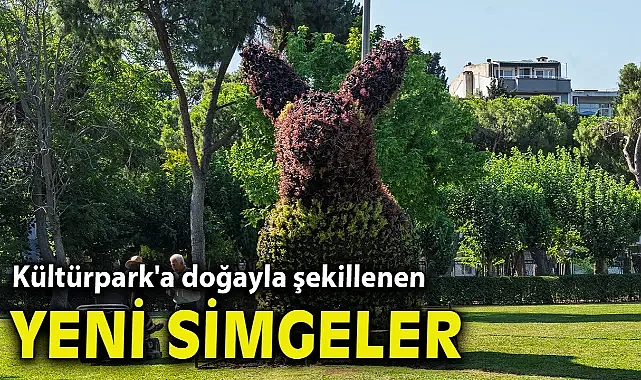 Kültürpark'a doğayla şekillenen yeni simgeler