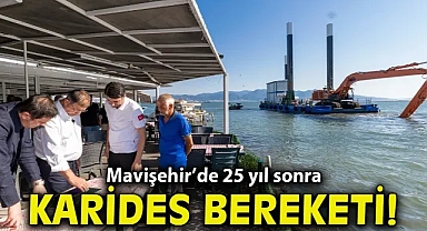 Mavişehir’de 25 yıl sonra karides bereketi