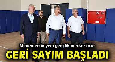 Menemen'in yeni gençlik merkezi için geri sayım başladı