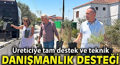 Üreticiye tam destek ve teknik danışmanlık seferberliği
