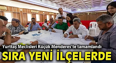 Yurttaş Meclisleri Küçük Menderes’te tamamlandı, sıra yeni ilçelerde